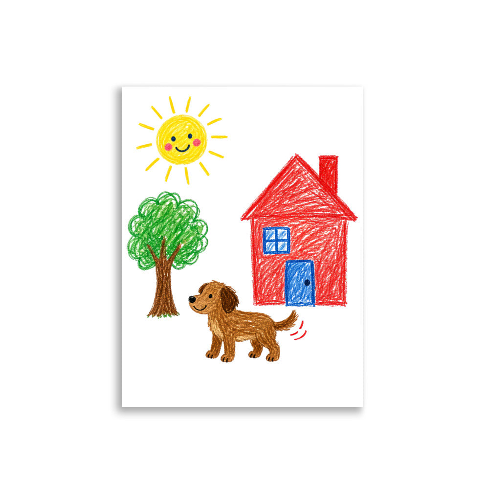 Child's crayon drawing of a sun, tree, red house and brown dog printed on a premium matte 30x40 cm poster